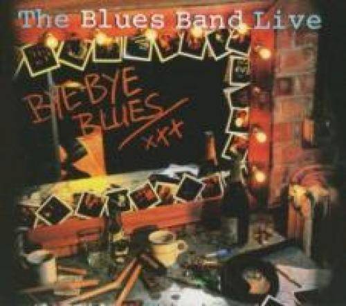 The Blues Band:Bye Bye Blues Live,CD